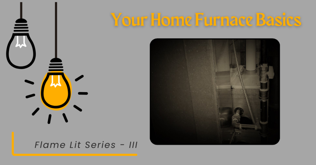Your Home Furnace Basics